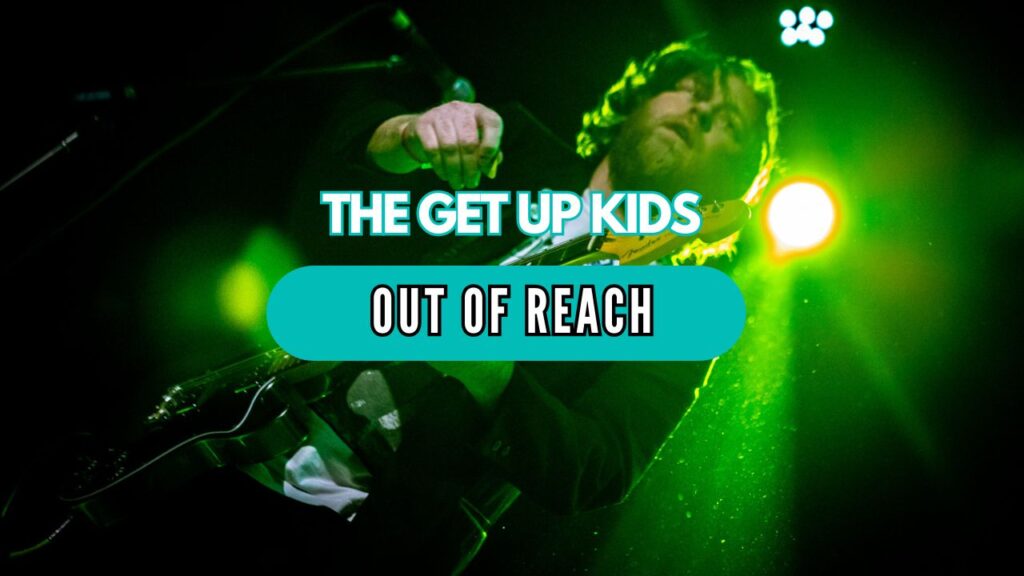 the_get_up_kids_it_of_reach