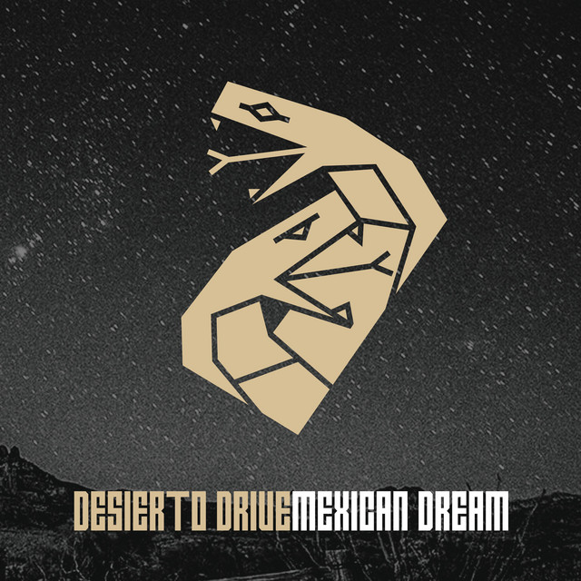 Mexican Dream , el primer disco de Desierto Drive
