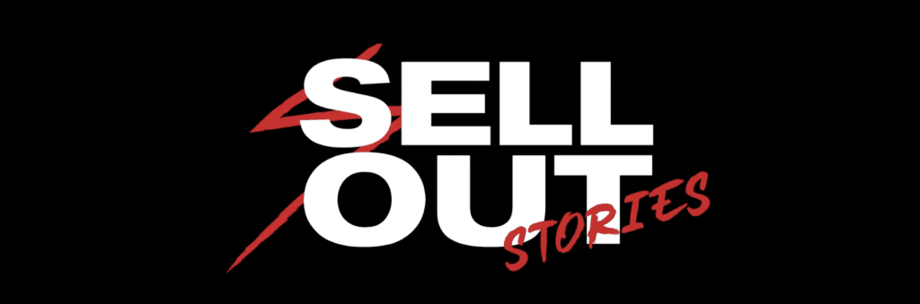 Podcast Sell Out