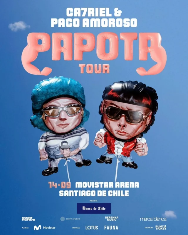 ¡PARÁ, PARÁ, PARÁ! ¿Papota Tour 2025? 🗣️ ¡SÍ! @ca7rielypacoamoroso vuelven a Chile con la receta 🏋️

Este 14 de septiembre anda con tu amigo al Movistar Arena 📍Ese que amas, pero nunca le escribes 🕶️

🎫 @puntoticket

📌 Preventa @bancodechile -  Lunes 5 de mayo,  11:00 hrs

📌 Inicio de la Venta general y descuentos @movistarchile - Miércoles 7 de mayo, 11:00 hrs. o apenas se agote la Preventa Exclusiva Banco de Chile.

Produce @fauna_prod